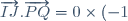 \overrightarrow{IJ}.\overrightarrow{PQ}=0\times(-1)+2\times3+(-2)\times3=0+6-6=0